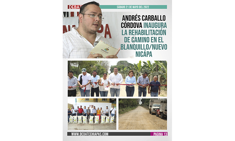  Andrés Carballo Córdova inaugura la rehabilitación de camino en el Blanquillo/Nuevo Nicápa