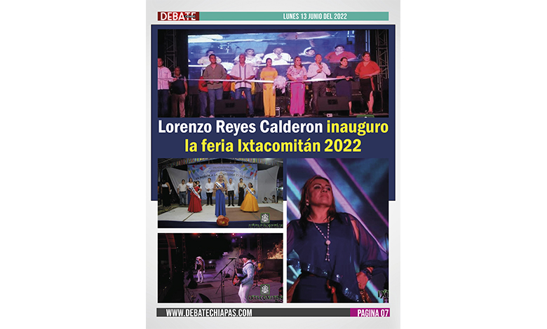  Lorenzo Reyes Calderon inauguro la feria Ixtacomitán 2022