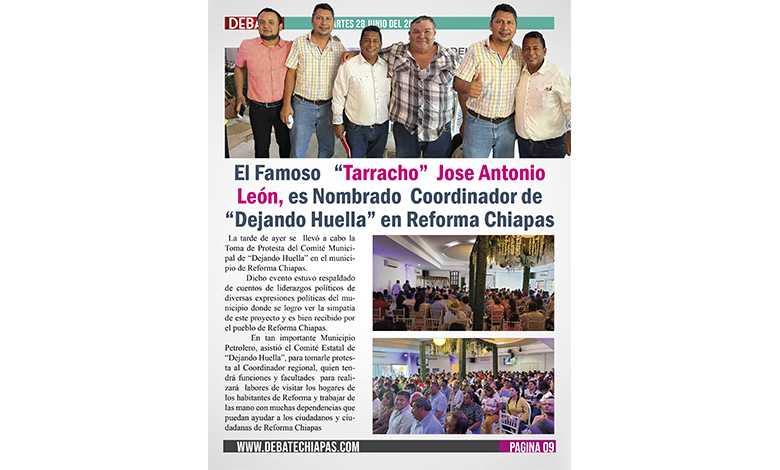  El Famoso «Tarracho» José Antonio León, es Nombrado  Coordinador de «Dejando Huella» en Reforma Chiapas