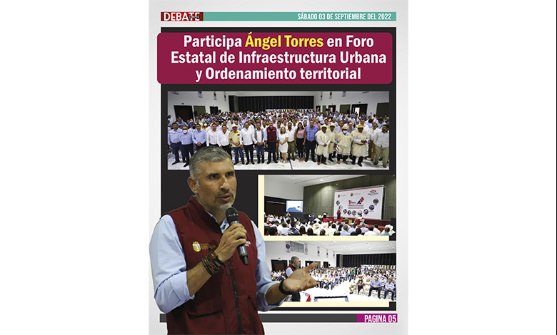  Participa Ángel Torres en Foro Estatal de Infraestructura Urbana y Ordenamiento territorial