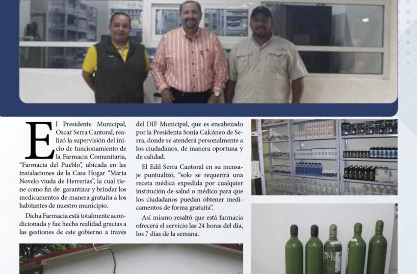  Supervisa Óscar Serra Cantoral inicio del funcionamiento de la «Farmacia del pueblo»