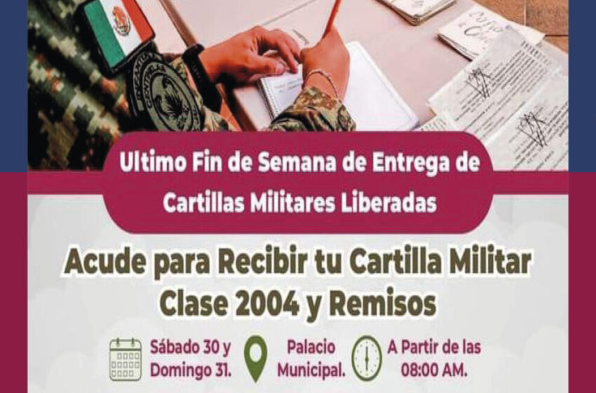 Último fin de semana de entrega de cartillas de identidad del servicio militar nacional liberadas de la clase 2004 y remisos en Juárez