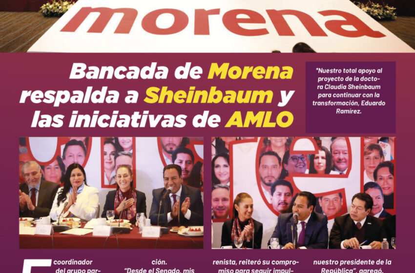  Bancada de Morena respalda a Sheinbaum y las iniciativas de AMLO