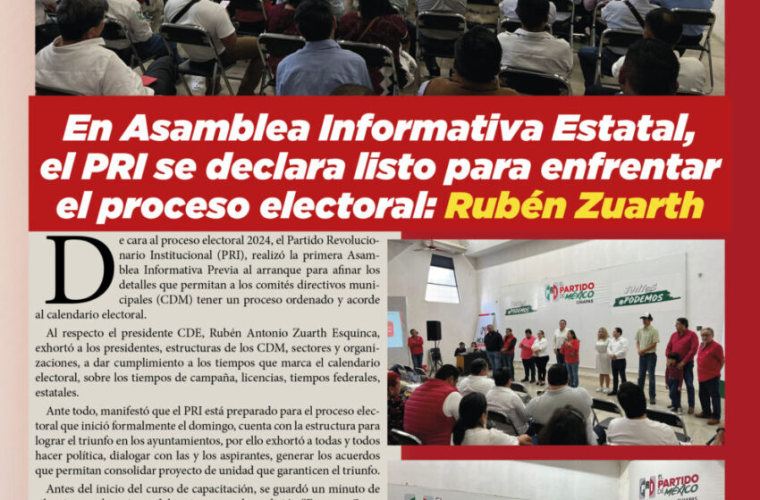  En Asamblea Informativa Estatal, el PRI se declara listo para enfrentar  el proceso electoral: Rubén Zuarth