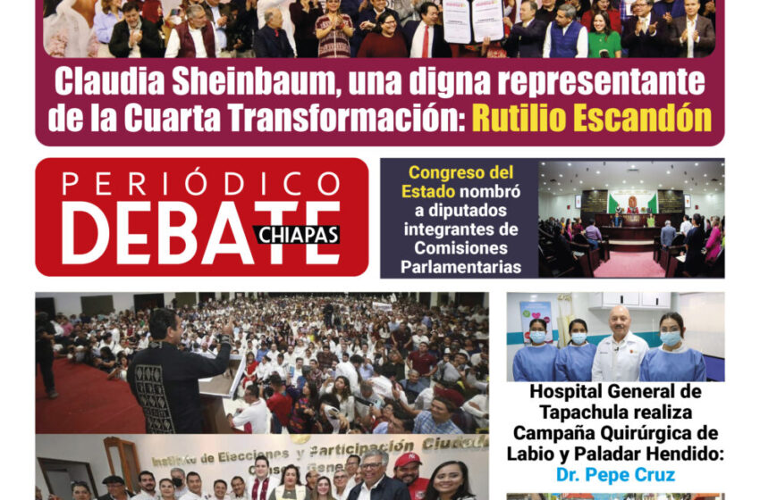  Edición digital del Periódico Debate Chiapas lunes 22 de enero del 2024