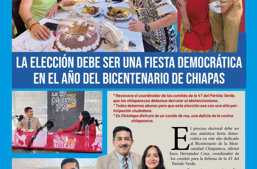  La elección debe ser una fiesta democrática en el año del Bicentenario de Chiapas