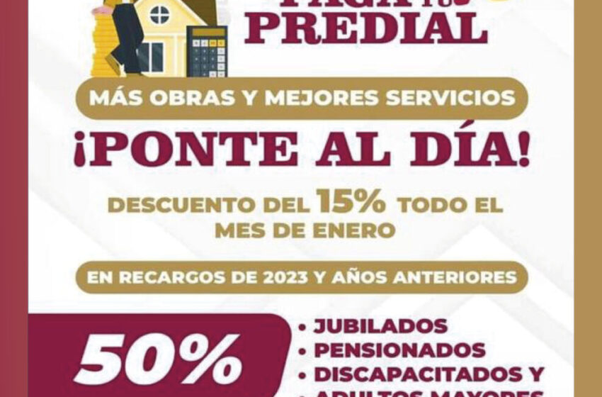  Gobierno Municipal de Juárez aplica 15 % de descuento en el impuesto predial