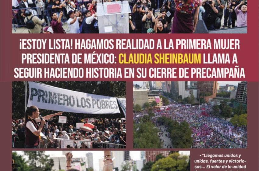  ¡Estoy lista! Hagamos realidad a la primera mujer Presidenta de México: Claudia Sheinbaum llama a seguir haciendo historia en su cierre de precampaña