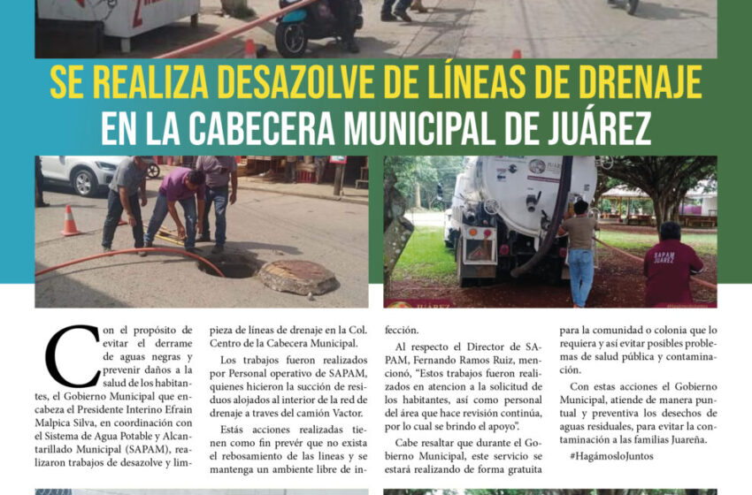  Se realiza desazolve de líneas de drenaje en la cabecera municipal de Juárez
