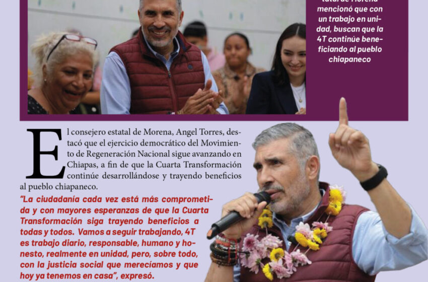  El ejercicio democrático de Morena avanza en Chiapas: Ángel Torres