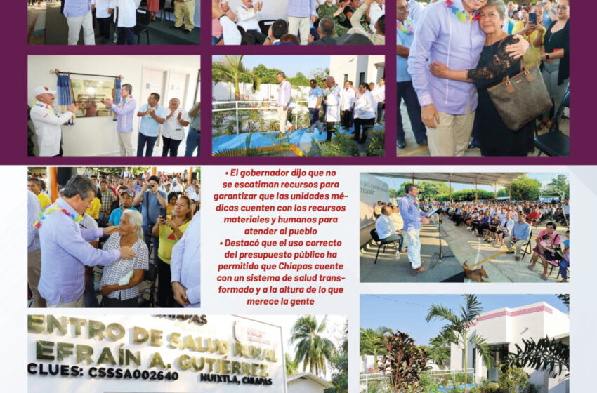  En Huixtla, Rutilio Escandón inaugura reconversión del Centro de Salud del ejido Efraín A. Gutiérrez