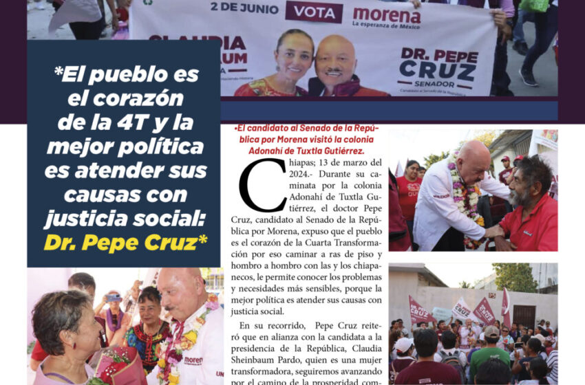  *El pueblo es el corazón de la 4T y la mejor política es atender sus causas con justicia social: Dr. Pepe Cruz*