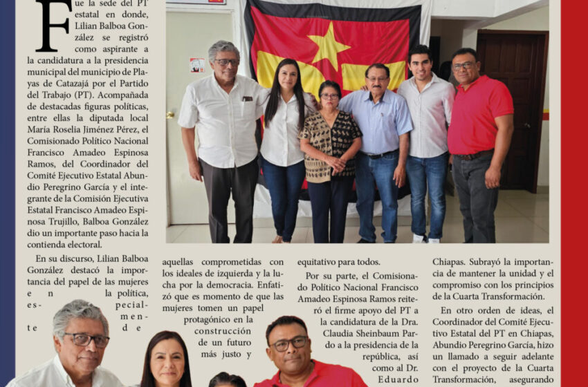  Es momento de las mujeres de izquierda, Lilian Balboa González se registra como aspirante a la candidatura a la presidencia municipal de Playas de Catazaja por el PT