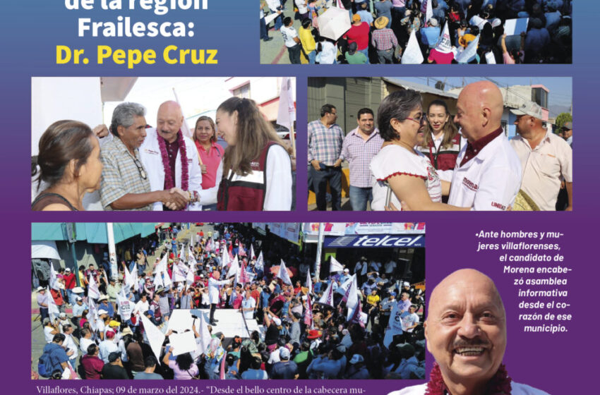  *Desde el Senado seguiremos trabajando por la transformación de la región Frailesca: Dr. Pepe Cruz