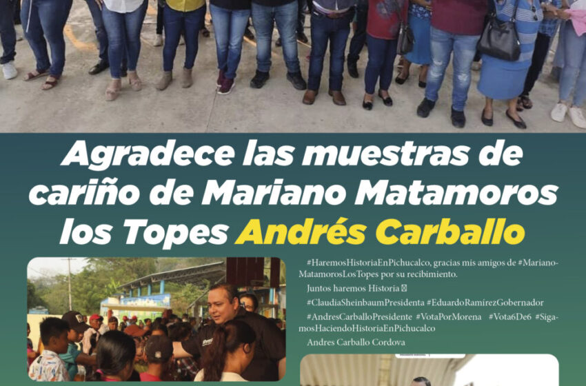  Agradece las muestras de cariño de Mariano Matamoros los Topes Andrés Carballo