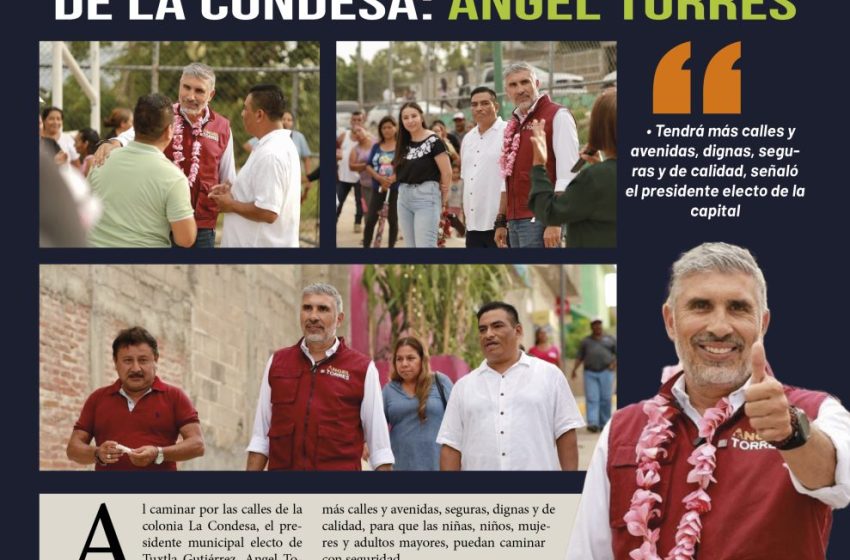  Mejoraremos la calidad de vida de familias de La Condesa: Ángel Torres