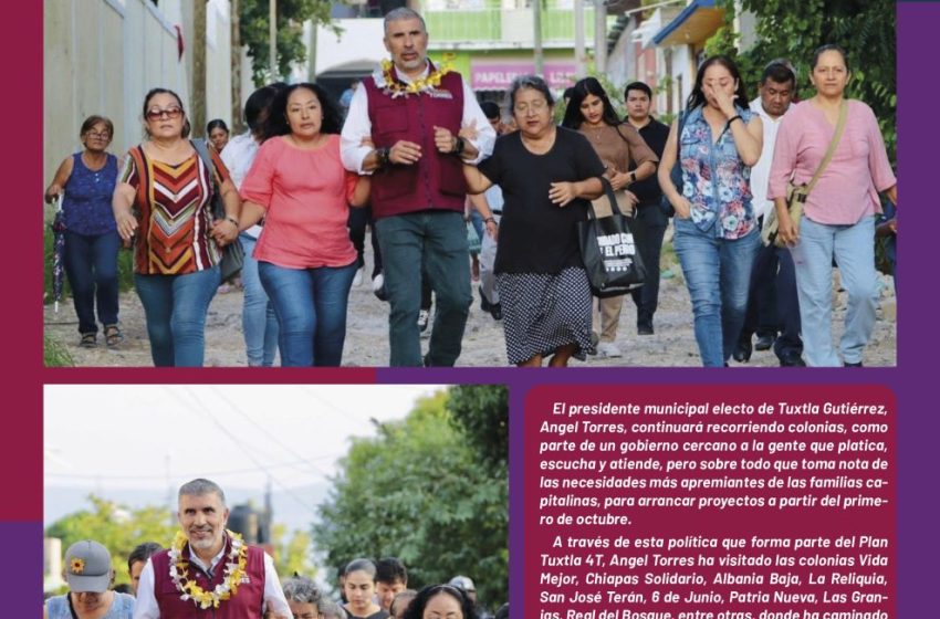  Continuará Ángel Torres recorriendo colonias de Tuxtla