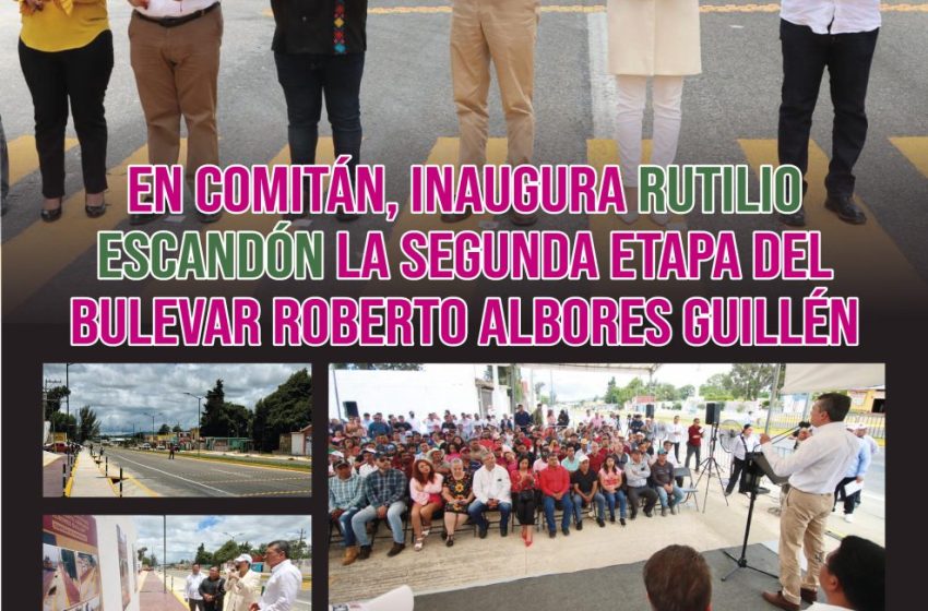  En Comitán, inaugura Rutilio Escandón la segunda etapa del bulevar Roberto Albores Guillén