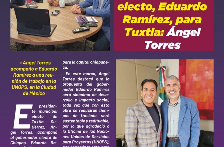  Avanza el cablebús, proyecto del gobernador electo, Eduardo Ramírez, para Tuxtla: Ángel Torres