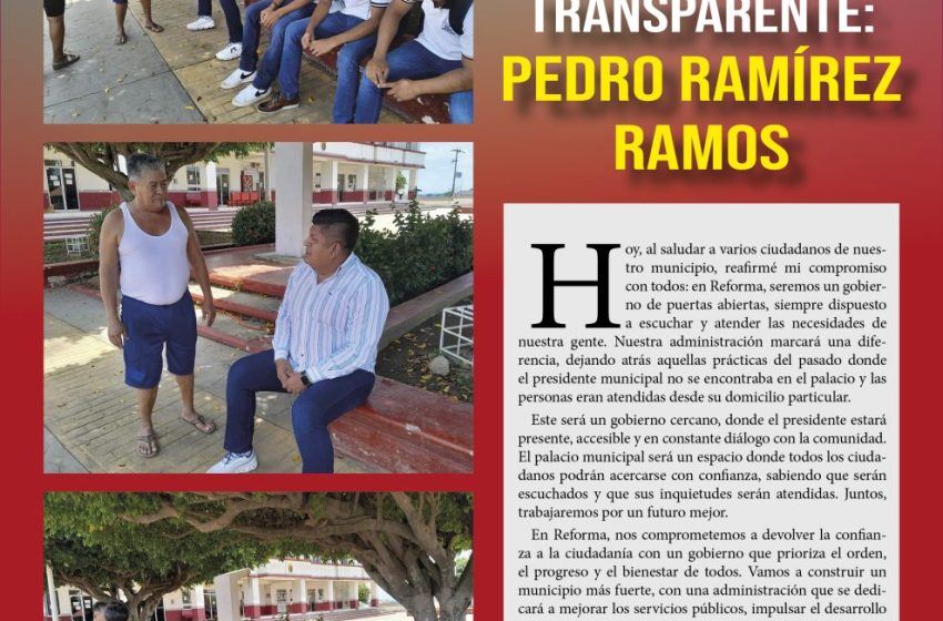  Comprometido con un Gobierno Cercano y Transparente: Pedro Ramírez Ramos