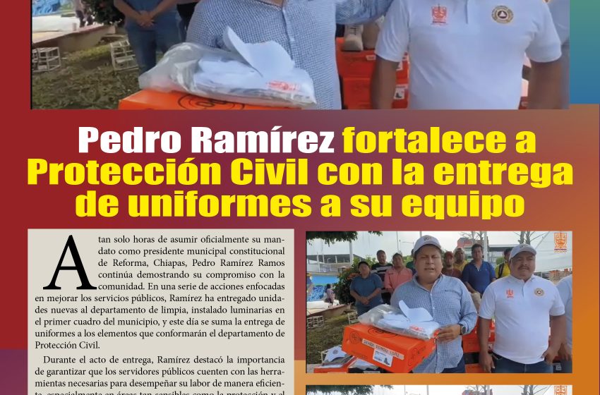  Pedro Ramírez fortalece a Protección Civil con la entrega de uniformes a su equipo