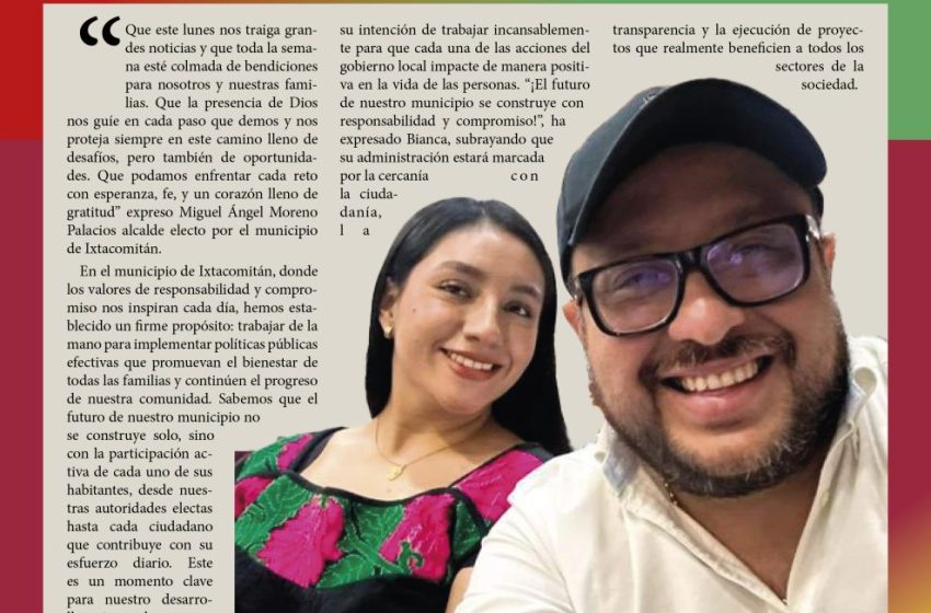  Miguel Ángel y Bianca Sánchez: Comprometidos con la Transformación y Progreso de Ixtacomitán